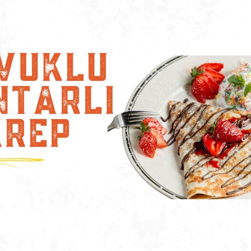 Tavuklu Kantarlı Krep