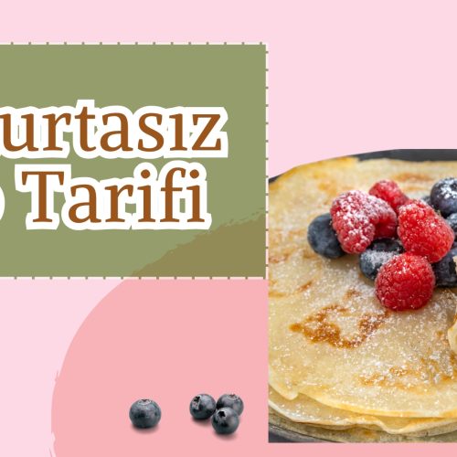 Yumurtasız Krep Tarifi